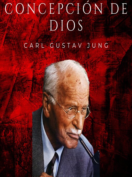 Title details for Concepción de Dios by Carl Gustav Jung - Available